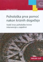 Psihološka prva pomoć nakon kriznih događaja