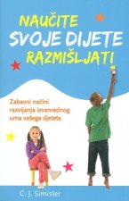Naučite svoje dijete razmišljati