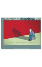Imao sam crnog psa