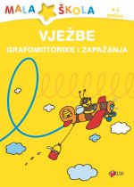 Mala škola - vježbe grafomotorike i zapažanja 1-4