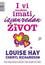 I vi možete imati izvanredan život