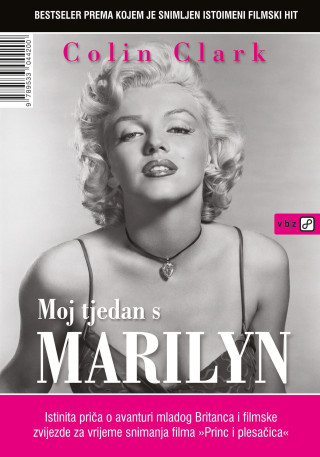 Moj tjedan s Marilyn (Colin Clark)(Carte broșată)