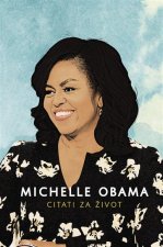 Michelle Obama - citati za život