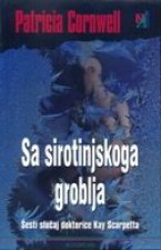 Sa sirotinjskoga groblja MU  Šesti slučaj doktorice Kay Scarpetta