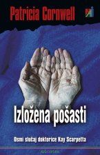 Izložena pošasti - Osmi slučaj doktorice Kay Scarpetta