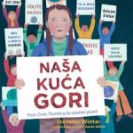Naša kuća gori