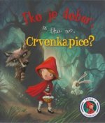 Tko je dobar, a tko ne, Crvenkapice?