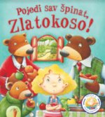 Zlatokoso, pojedi sav špinat