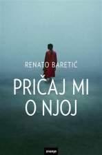 Pričaj mi o njoj