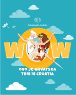 Wow, this is Croatia, Wow ovo je Hrvatska