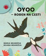 Oyoo - Rođen na cesti