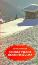 Gospođa Verona silazi s brežuljka