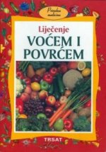 Liječenje voćem i povrćem