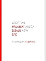 Croatian design now / Hrvatski dizajn sad