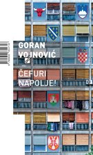 Čefuri napolje!