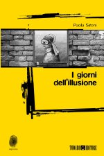 giorni dell'illusione