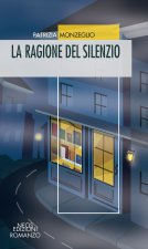 ragione del silenzio