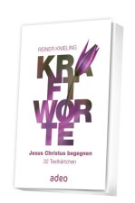 Kraftworte, Jesus Christus begegnen -Textkärtchen