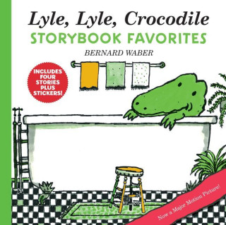 Lyle, Lyle, Crocodile Storybook Favorites: 4 Complete Books Plus Stickers!