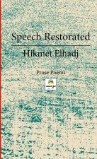 Speech Restorated - الكلام المستعاد