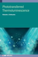 Phototransferred Thermoluminescence