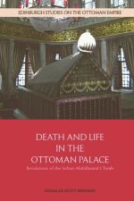 Death and Life in the Ottoman Palace