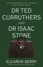 Dr Ted Curruthers and Dr Isaac Stone