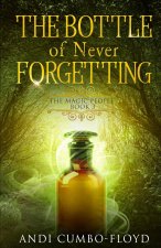 Bottle of Never Forgetting