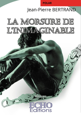 La morsure de l'inimaginable