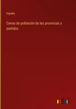 Censo de poblacion de las provincias y partidos