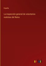 inspeccion general de voluntarios realistas del Reino