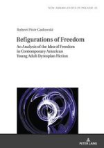 Refigurations of Freedom