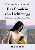Fraulein von Lichtenegg