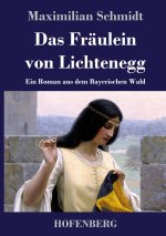 Fraulein von Lichtenegg