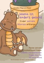 Mama ist anders gesund - Kinder Multiple Sklerose erklaren