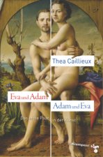 Eva und Adam - Adam und Eva