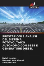 PRESTAZIONI E ANALISI DEL SISTEMA FOTOVOLTAICO AUTONOMO CON BESS E GENERATORE DIESEL