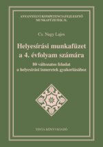Helyesírási munkafüzet a 4. évfolyam számára