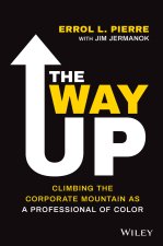 Way Up - Climbing the Corporate Mountain as a Professional of Color