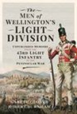 Men of Wellington s Light Division