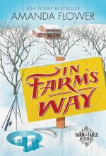 In Farm's Way
