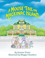Mouse Tail on Mackinac Island