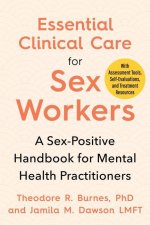 Essential Clinical Care for Sex Workers