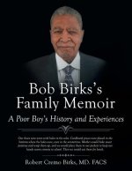 Bob Birks's Family Memoir