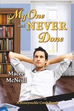 My One and Never Done: A Honeysuckle Creek Novelvolume 3