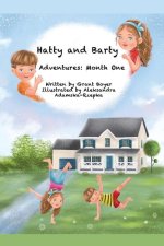 Hatty and Barty's Adventures Month One