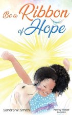 Be a Ribbon of Hope