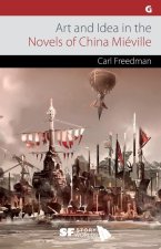 Art and Idea in the Novels of China Mieville