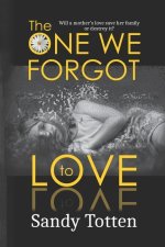 One We Forgot to Love
