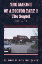 Making of a Doctor Part 2